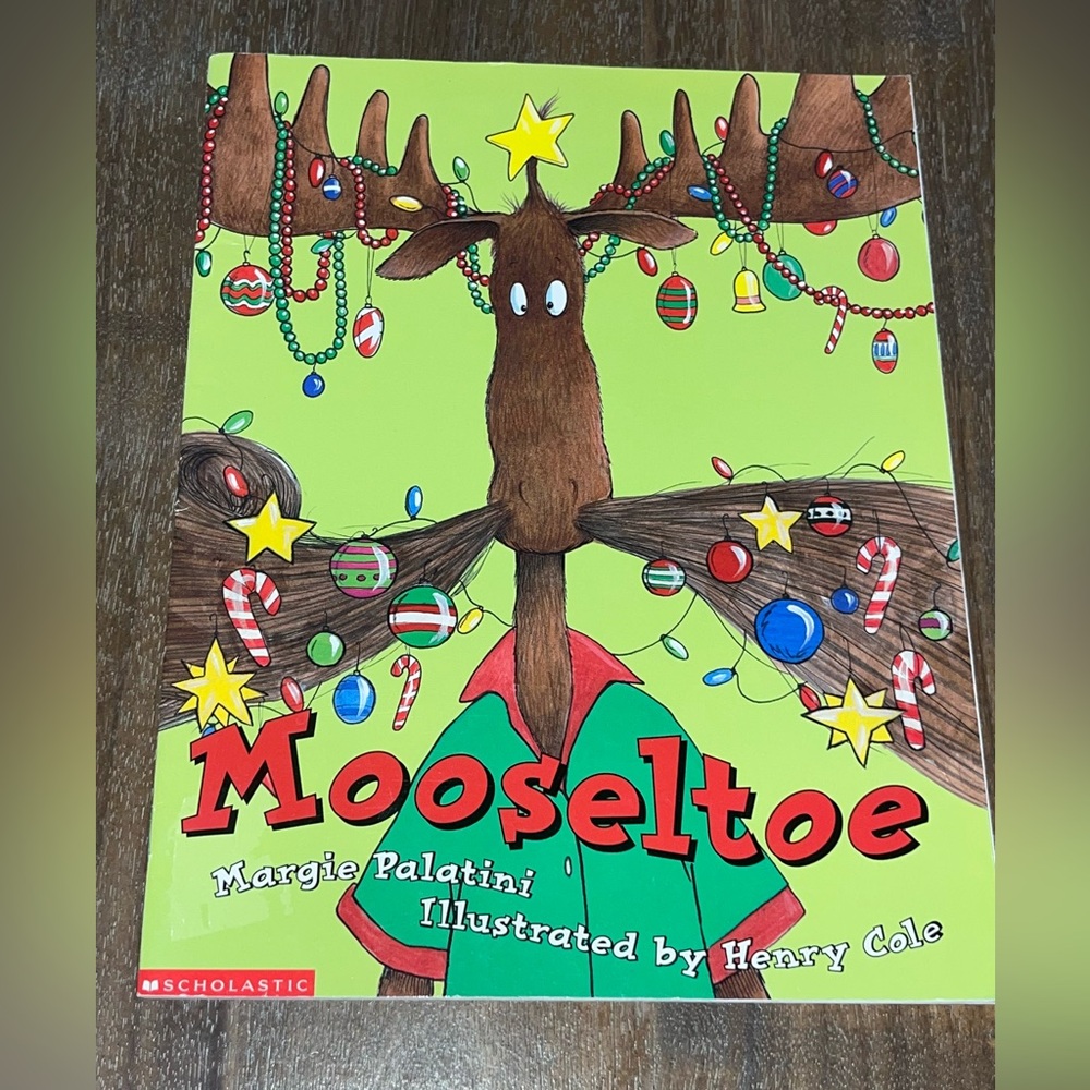 Scholastic Mooseltoe Book by Margie Palatini Christmas Ornaments